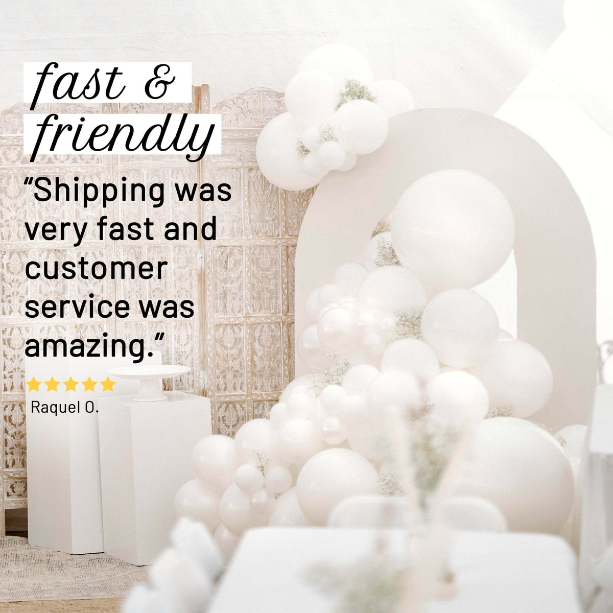 White balloon arch with positive customer review text overlay